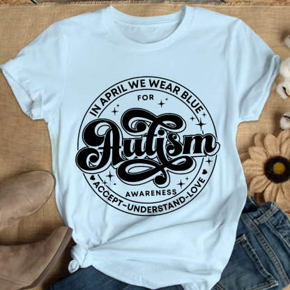 Autism Awareness Accept Understand Love Cotton Nurse T-shirt