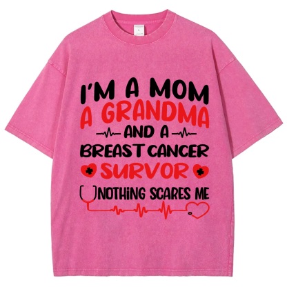 I'm A Mom And A Grandma And A Breast Cancer Survor Vintage Washed T-shirt