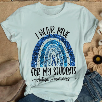 I Wear Blue For My Students Autism Awareness Cotton Nurse T-shirt