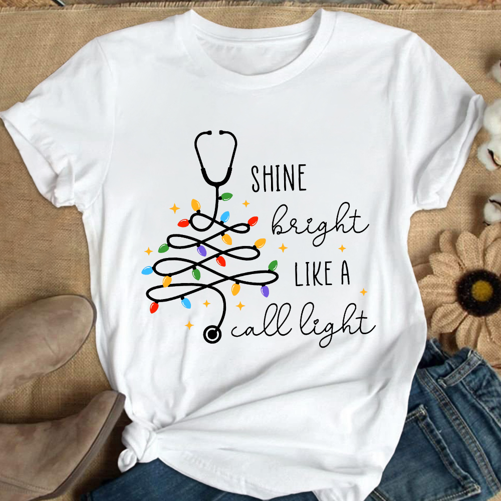 Shine Bright Like A Call Light Cotton Nurse T-shirt
