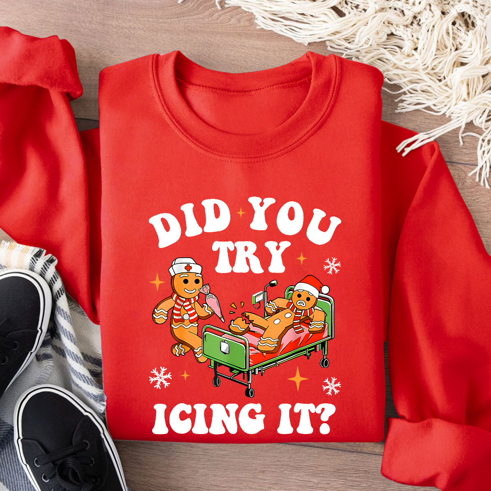 Did You Try Icing It Cotton Pullover Sweatshirt