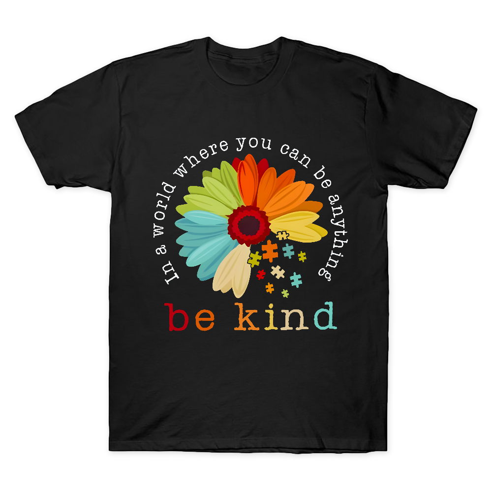 In A World Where You Can Be Anything Be Kind Cotton Doctor T-shirt