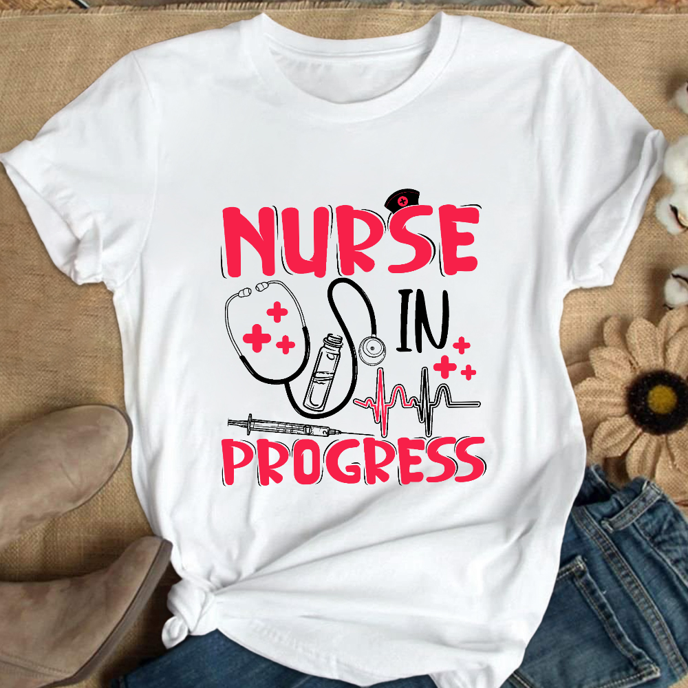 Nurse In Progress Cotton Nurse T-shirt