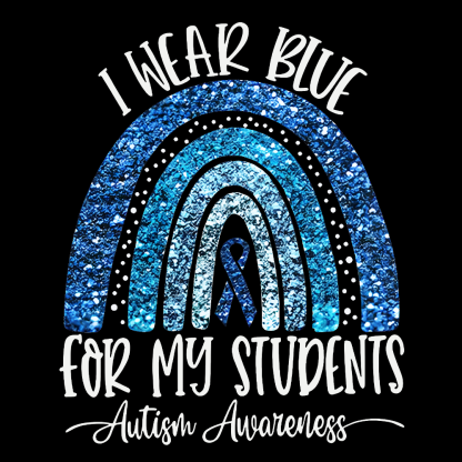I Wear Blue For My Students Autism Awareness Cotton Nurse T-shirt