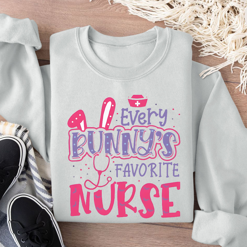 Every Bunny's Favorite Nurse Cotton Pullover Sweatshirt