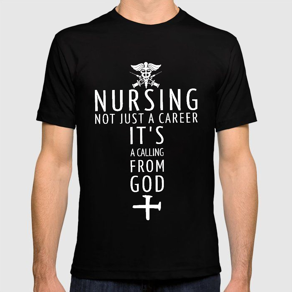 Nursing Not Just A Career It's A Calling From God Cotton Doctor T-shirt