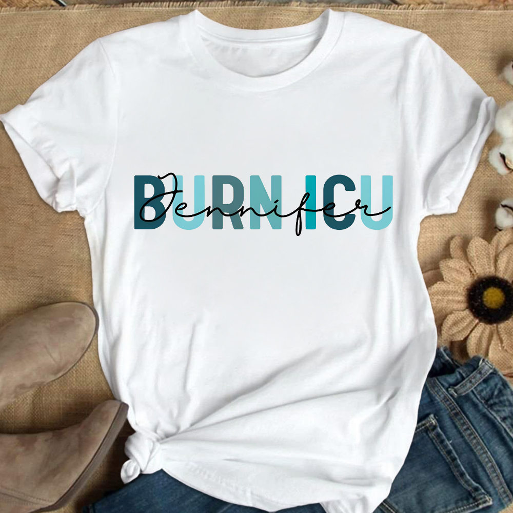 Burn ICU Cotton Nurse T-shirt
