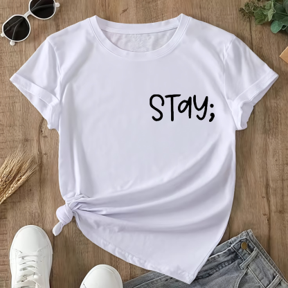 Stay The World Is Better With You In It Suicide Awareness Double-Sided Cotton Printed T-Shirt