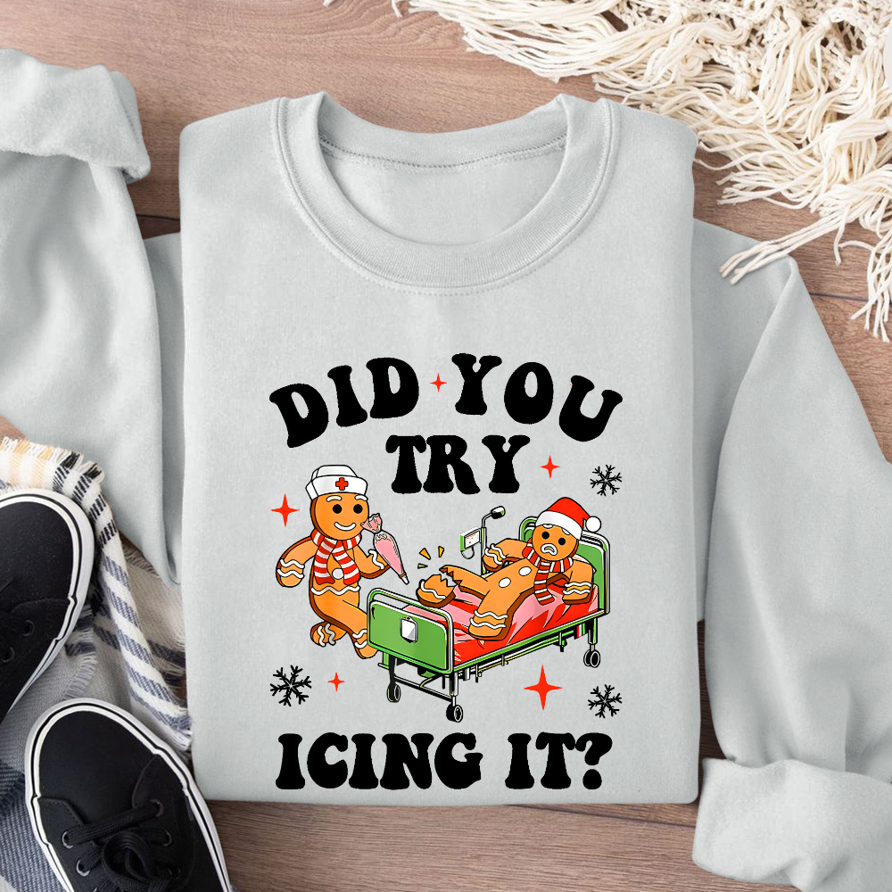 Did You Try Icing It Cotton Pullover Sweatshirt