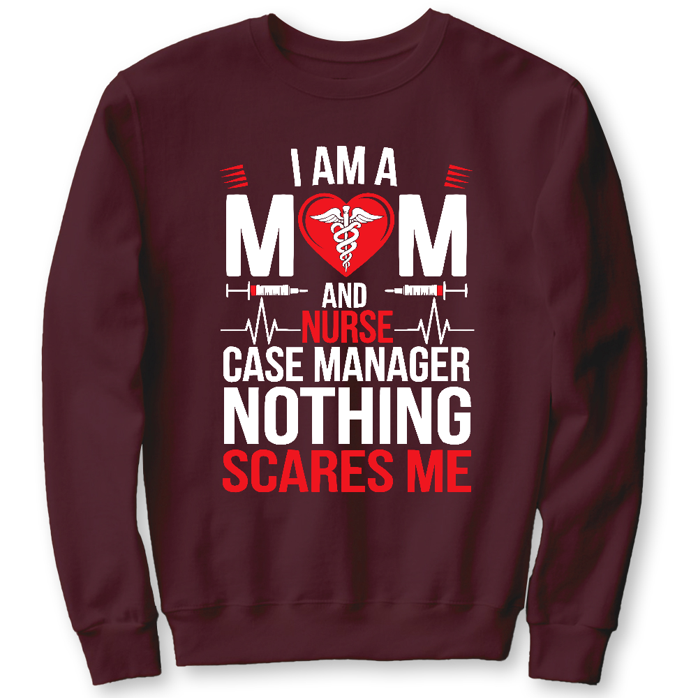 Nurse Case Manager And Mom Cotton Pullover Sweatshirt