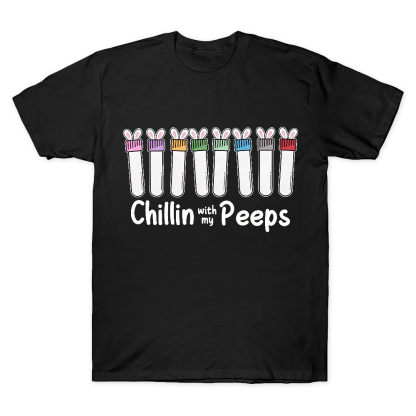 Chilling With My Peeps Cotton Doctor T-shirt