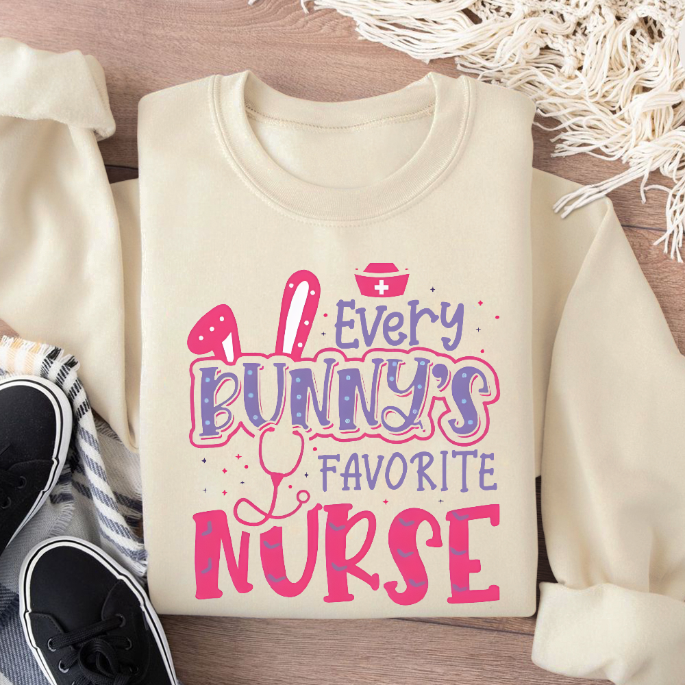 Every Bunny's Favorite Nurse Cotton Pullover Sweatshirt