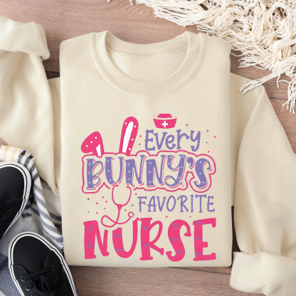 Every Bunny's Favorite Nurse Cotton Pullover Sweatshirt