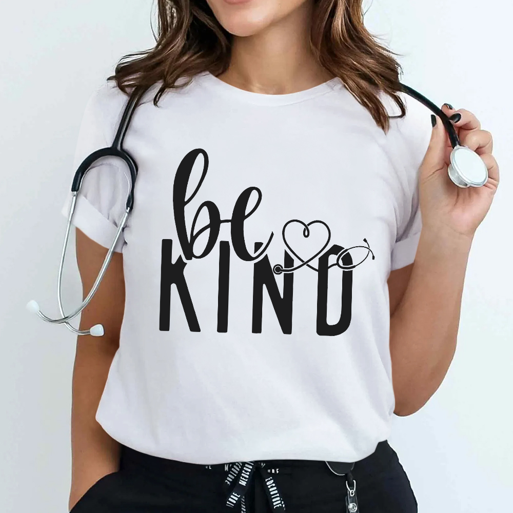 Be Kind Cotton Nurse T-shirt