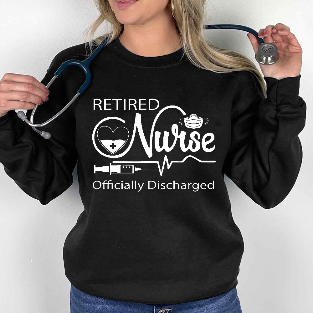 Retired Nurse Officially Discharged Cotton Pullover Sweatshirt