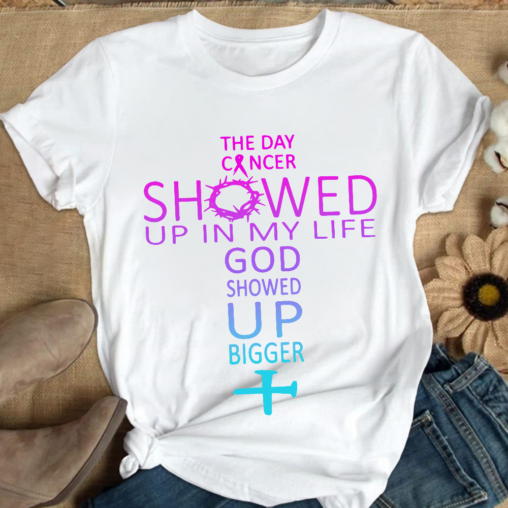 The Day Cancer Showed Up In My Cancer Awareness Cotton Nurse T-shirt