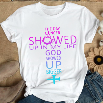 The Day Cancer Showed Up In My Cancer Awareness Cotton Nurse T-shirt