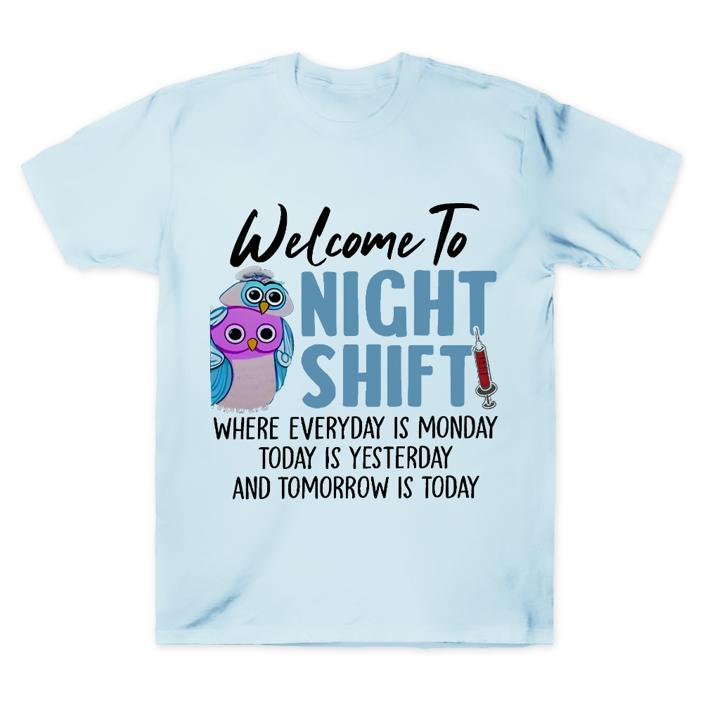 Welcome To Night Shift Cotton Doctor T-shirt