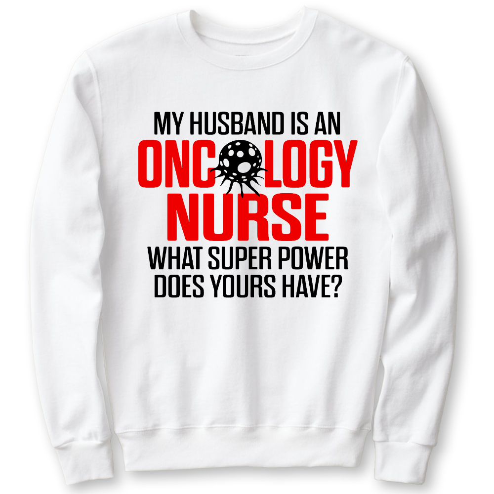 Oncology Nurse Husband Cotton Pullover Sweatshirt