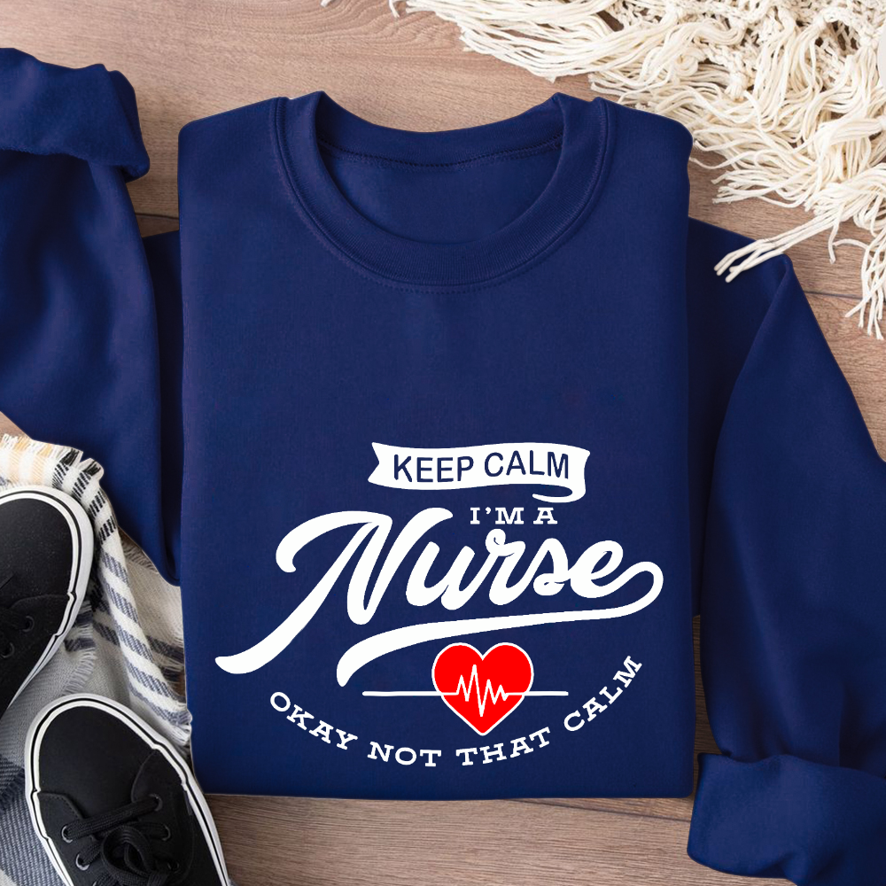 Keep Calm I‘m A Nurse Cotton Pullover Sweatshirt