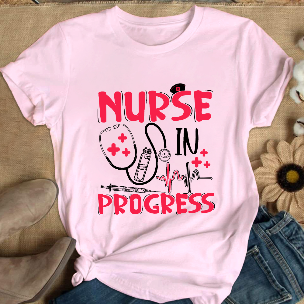 Nurse In Progress Cotton Nurse T-shirt