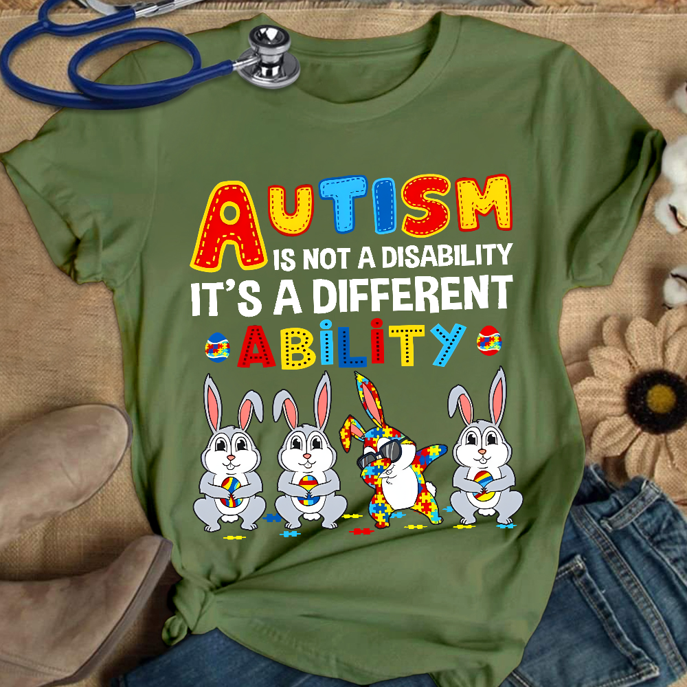 Rabbits Autism Is Not A Disability It’s A Different Ability Cotton Nurse T-shirt