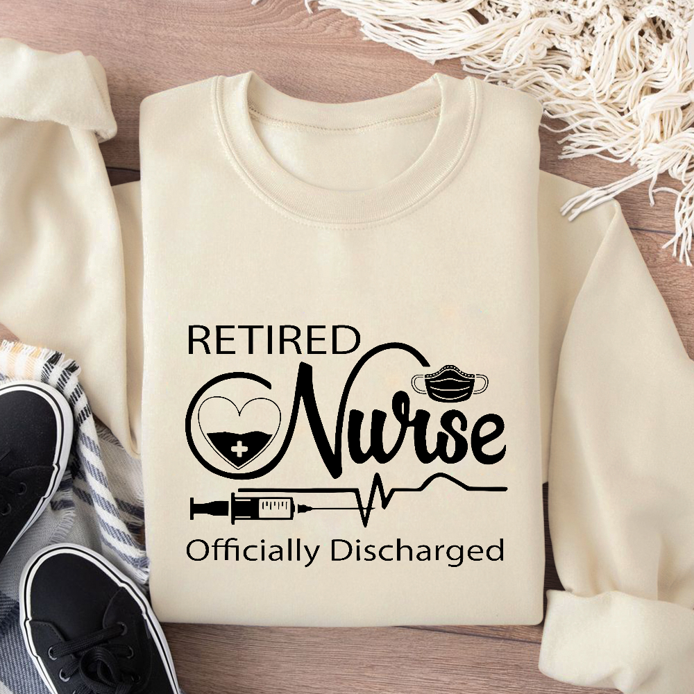 Retired Nurse Officially Discharged Cotton Pullover Sweatshirt