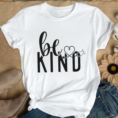 Be Kind Cotton Nurse T-shirt