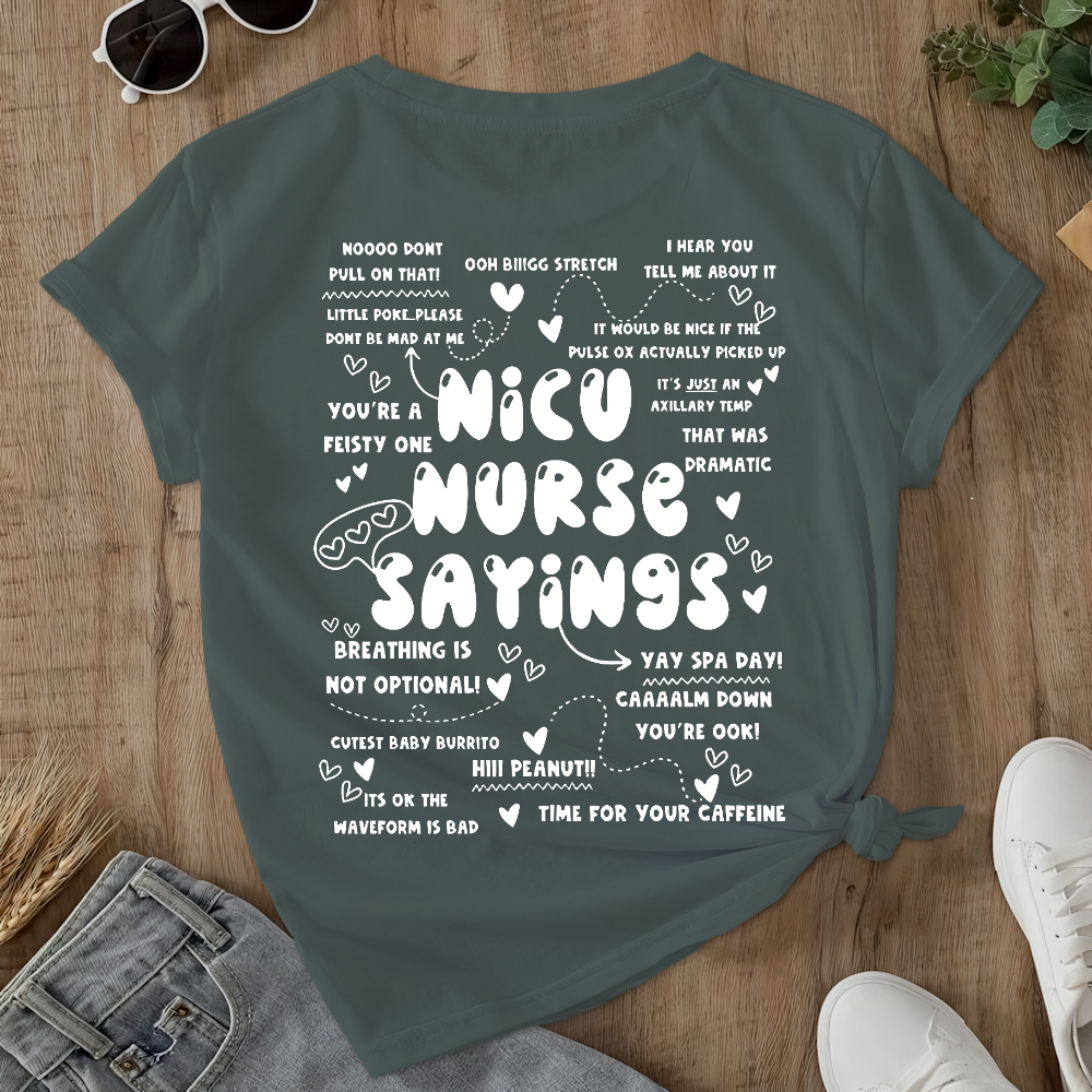 Nicu Nurse Sayings Double-Sided Cotton Printed T-Shirt