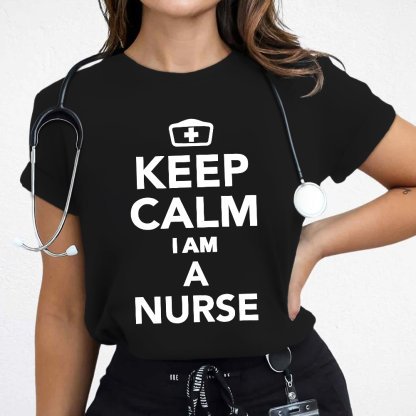 Keep Calm I‘m A Nurse Cotton Nurse T-shirt