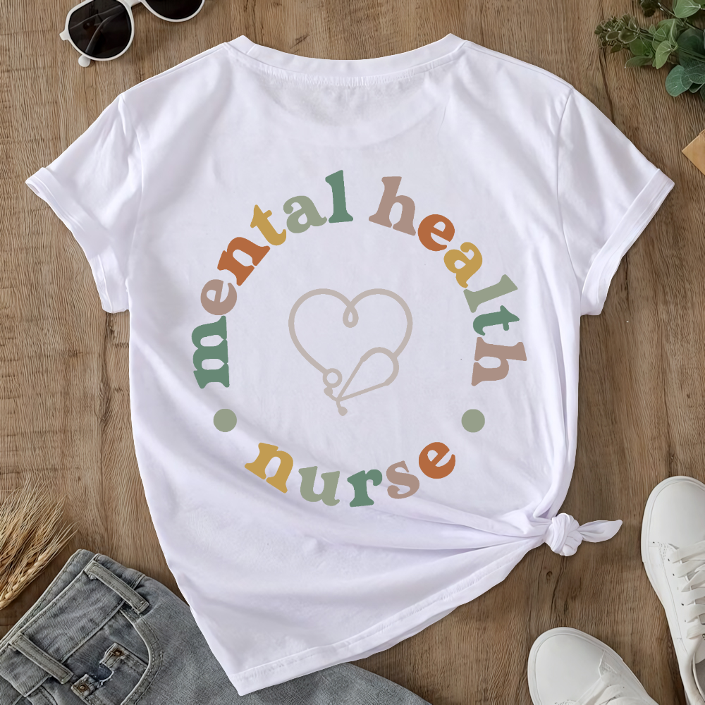 Mental Health Nurse Double-Sided Cotton Printed T-Shirt