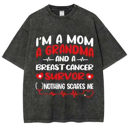 I'm A Mom And A Grandma And A Breast Cancer Survor Vintage Washed T-shirt