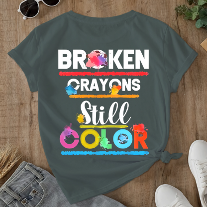 Depression Awareness Broken Crayons Still Color Double-Sided Cotton Printed T-Shirt
