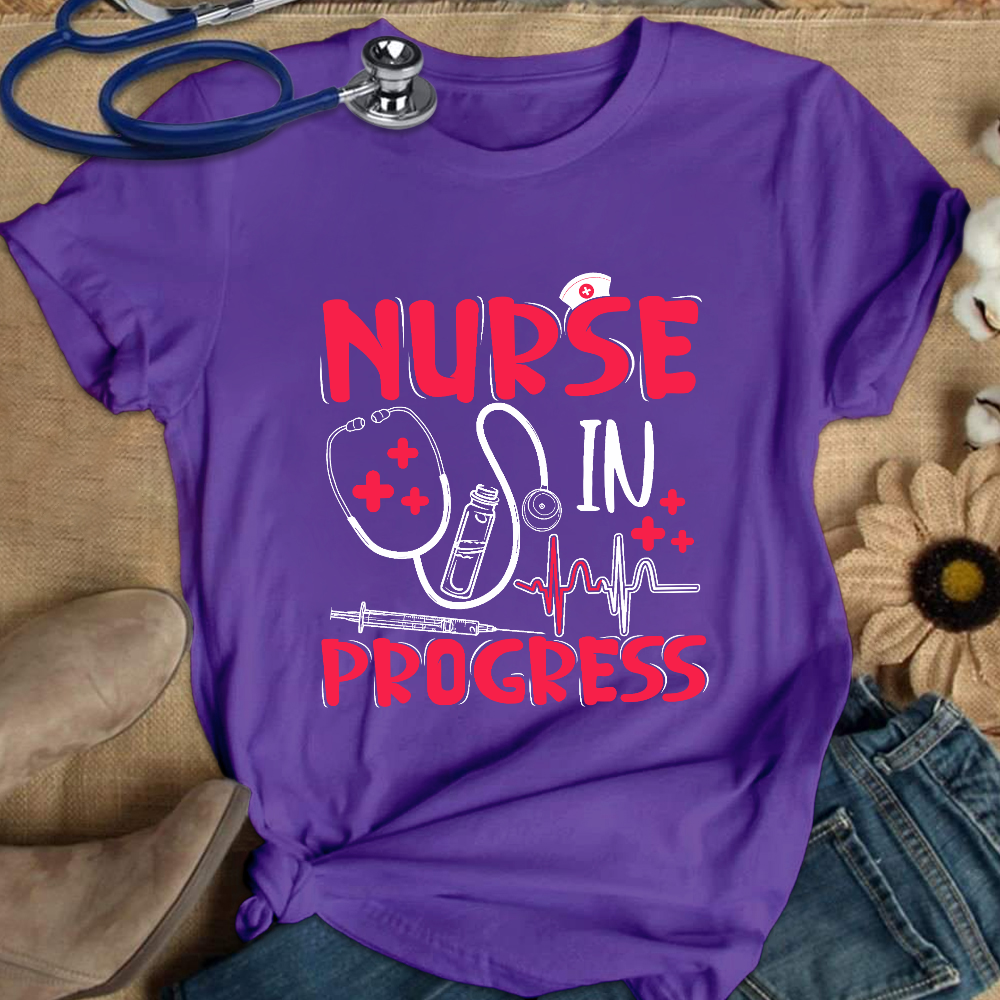 Nurse In Progress Cotton Nurse T-shirt