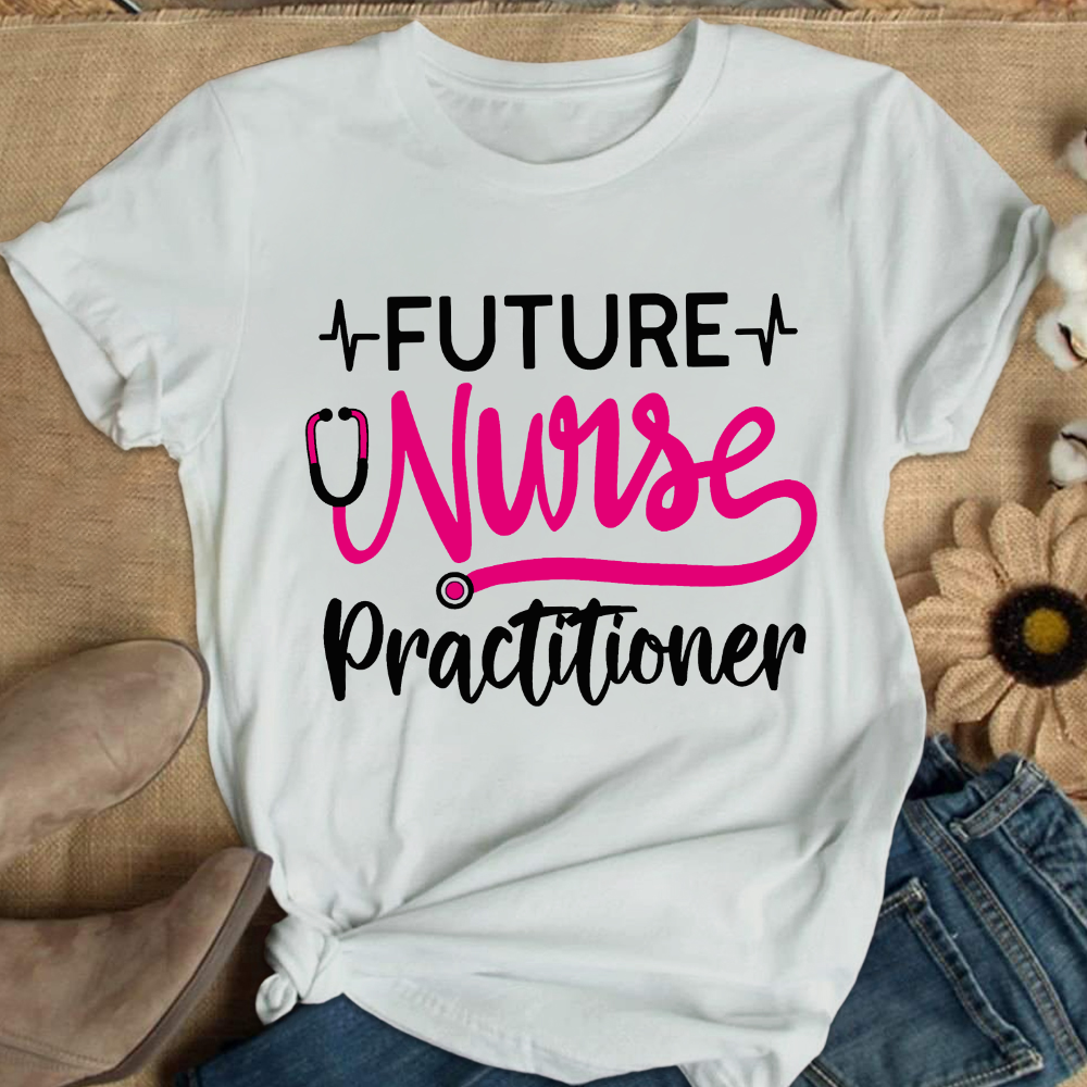 Future Nurse Practitioner Cotton Nurse T-shirt