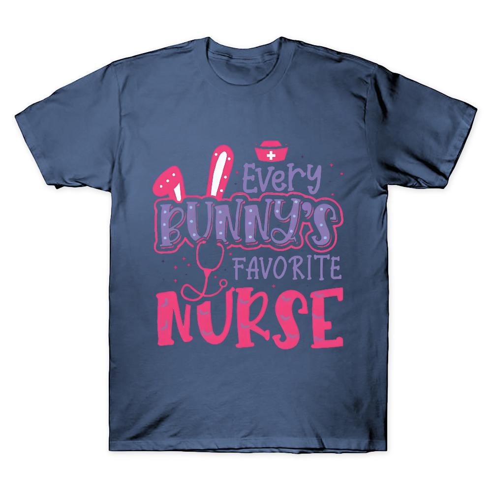 Every Bunny's Favorite Nurse Cotton Doctor T-shirt