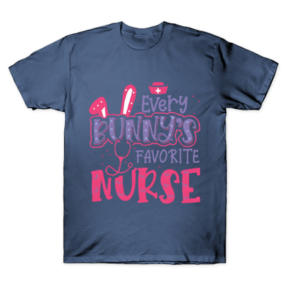 Every Bunny's Favorite Nurse Cotton Doctor T-shirt