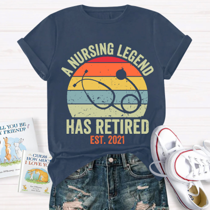 Personalized A Nursing Legend Has Retired Cotton Nurse T-shirt