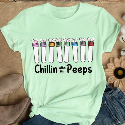 Chilling With My Peeps Cotton Nurse T-shirt