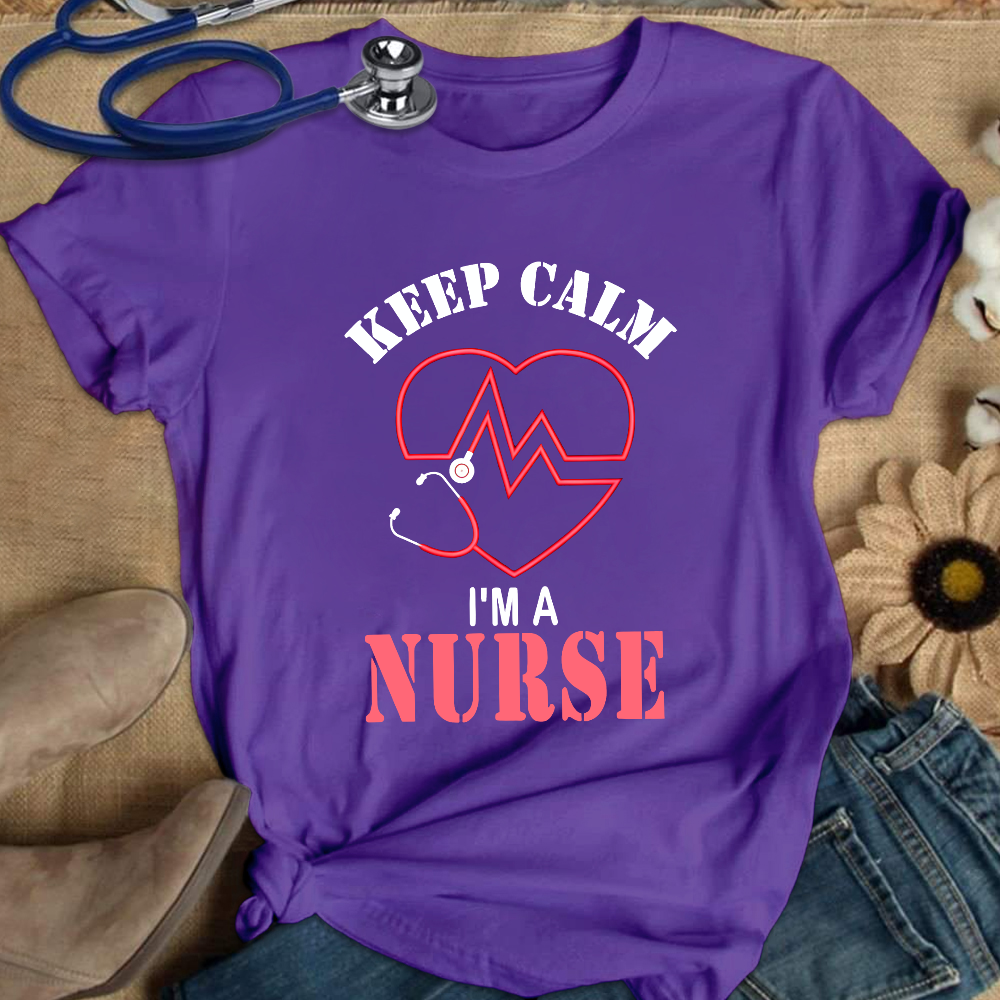 Keep Calm I‘m A Nurse Cotton Nurse T-shirt