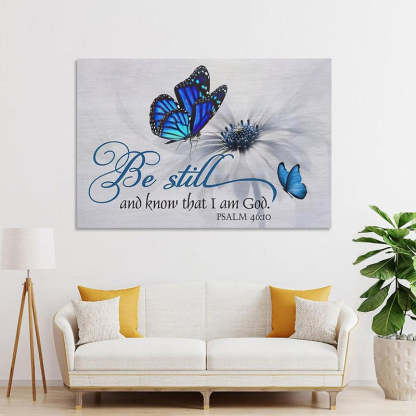 Be Still And Know That I Am God - D375 - Gallery Wrapped Canvas Prints