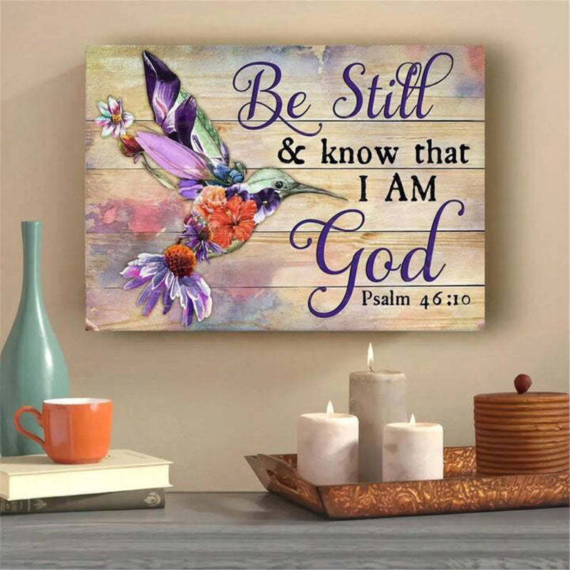 Be Still And Know That I Am God - D372 - Gallery Wrapped Canvas Prints