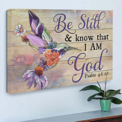 Be Still And Know That I Am God - D372 - Gallery Wrapped Canvas Prints