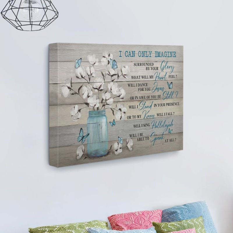 I Can Only Imagine - D363 - Gallery Wrapped Canvas Prints