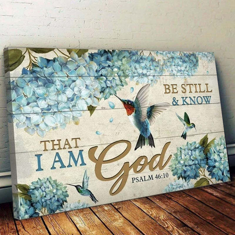 Be Still And Know That I Am God - D376 - Gallery Wrapped Canvas Prints