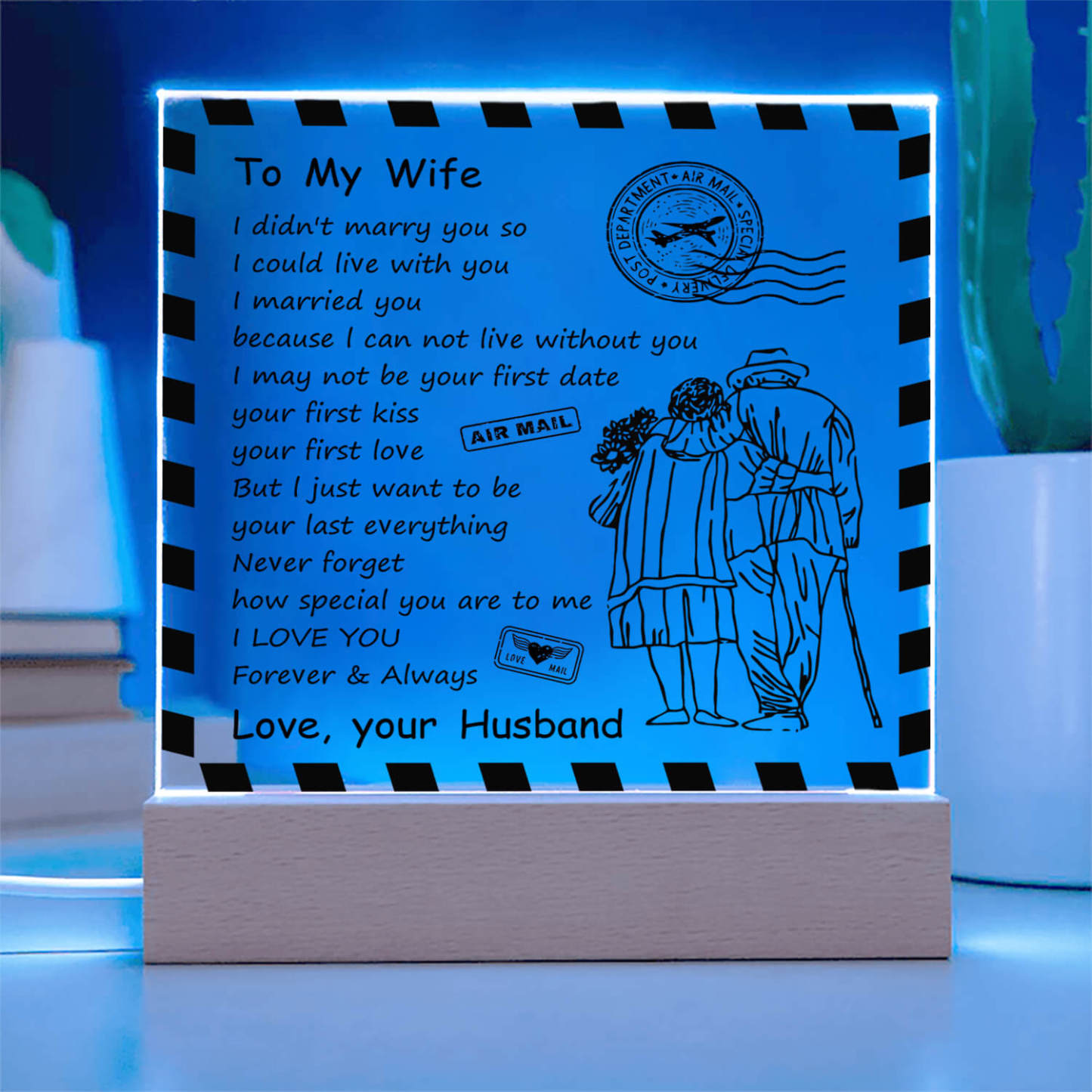 To My Wife - D348 -  LED Acrylic Plaque