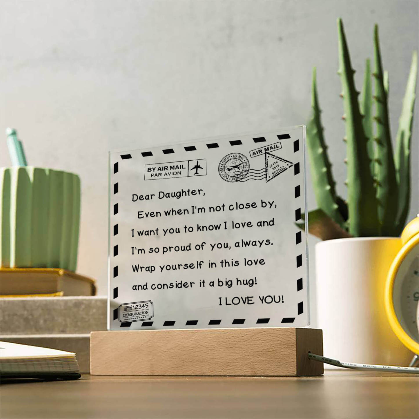 To My Daughter - I Love You - D351 -  LED Acrylic Plaque