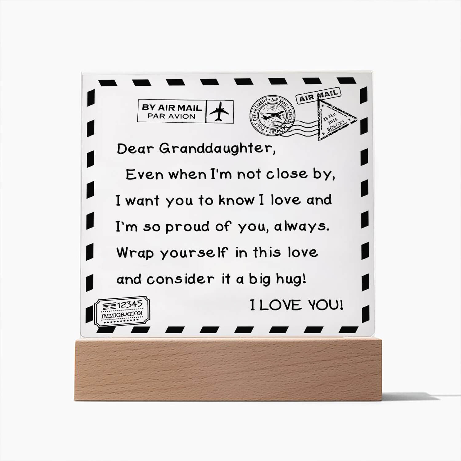 To My Granddaughter - I Love You - D351 -  LED Acrylic Plaque