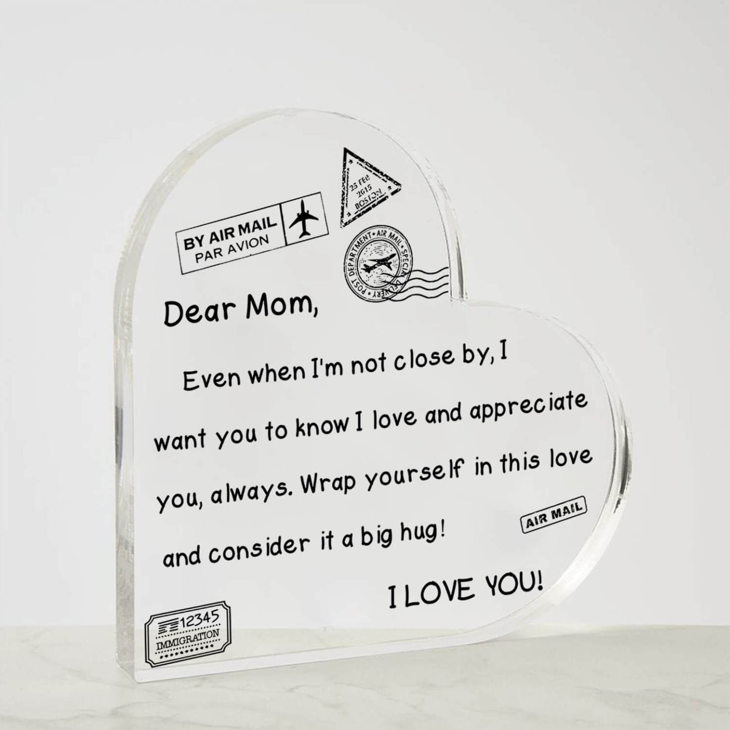 To My Mom - I Love You - D352 - Heart Shaped Acrylic Plaque