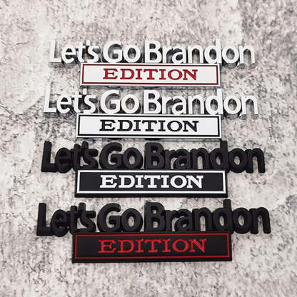 Lets Go Brandon Edition - 2 Pcs Emblem Sticker Badge - TE040
